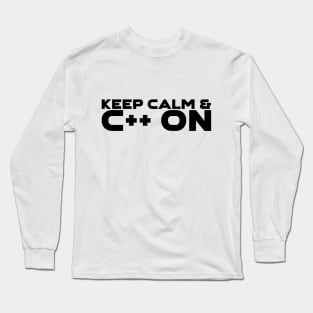 Keep Calm and C++ On Programming Long Sleeve T-Shirt